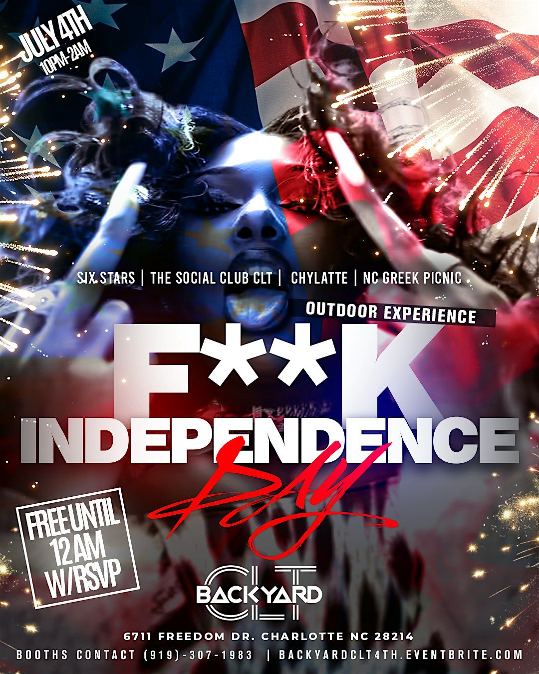 F**K Independence Day @Backyard CLT NCGP Kickoff
