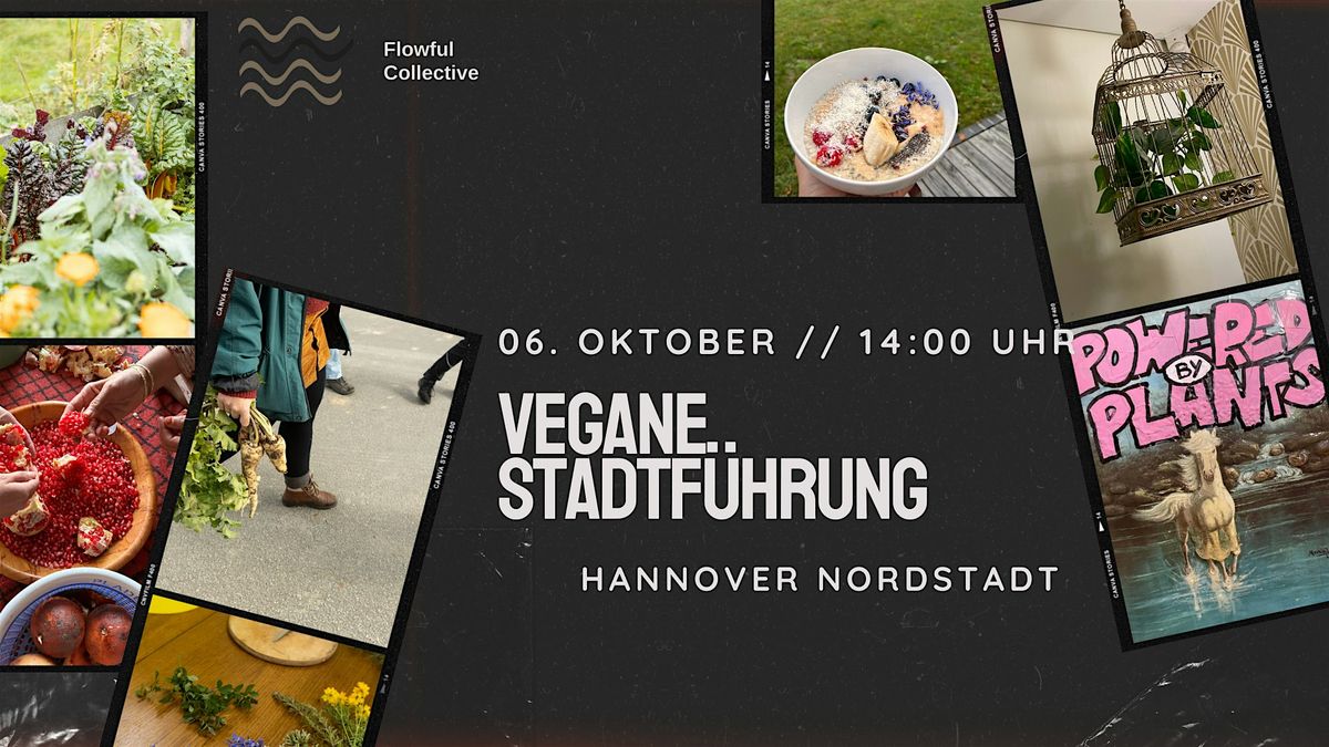 Vegane Stadtf\u00fchrung:  Genussvoll Vegan Hannover Erleben