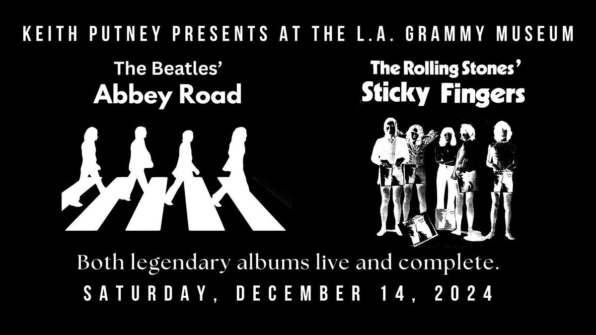 Beatles' Abbey Road & Rolling Stones' Sticky Fingers Live & Complete 2.30pm