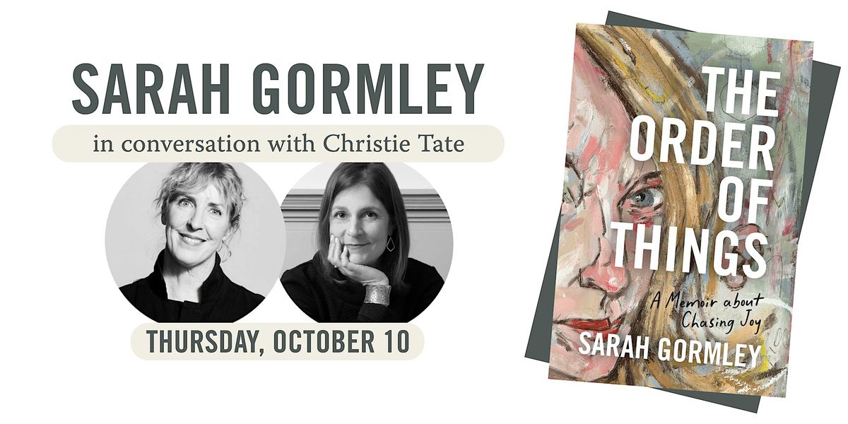 Author Talk: Sarah Gormley in Conversation with Christie Tate