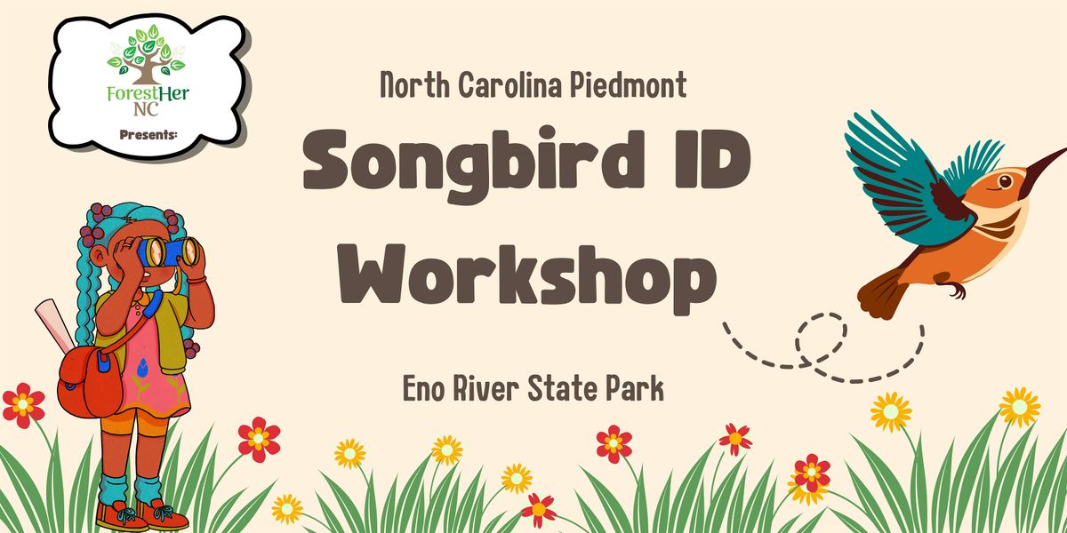 NC Piedmont Songbird Identification Workshop