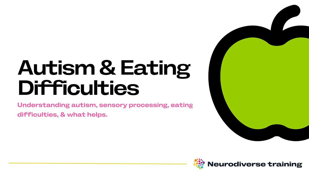 Autism & Eating Difficulties