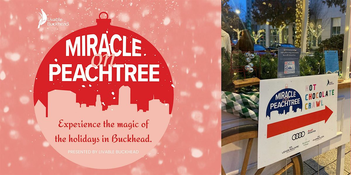 Miracle on Peachtree Hot Chocolate Crawl at Buckhead Village District