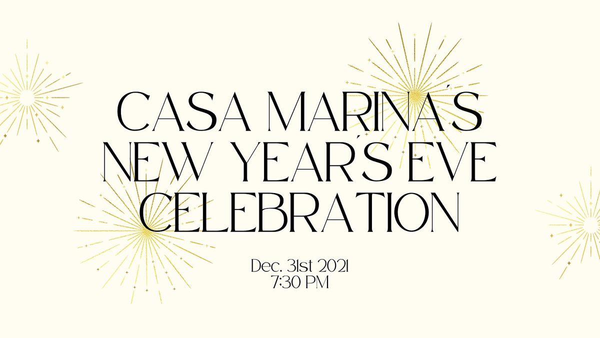 Casa Marina's New Years Eve Party