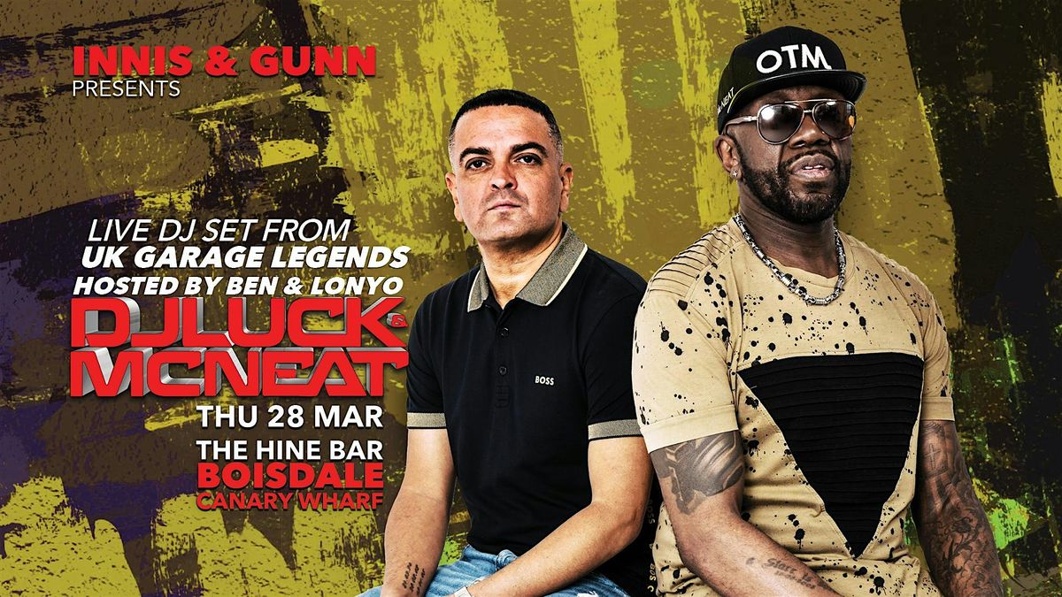 Innis & Gunn present DJ Luck & MC Neat