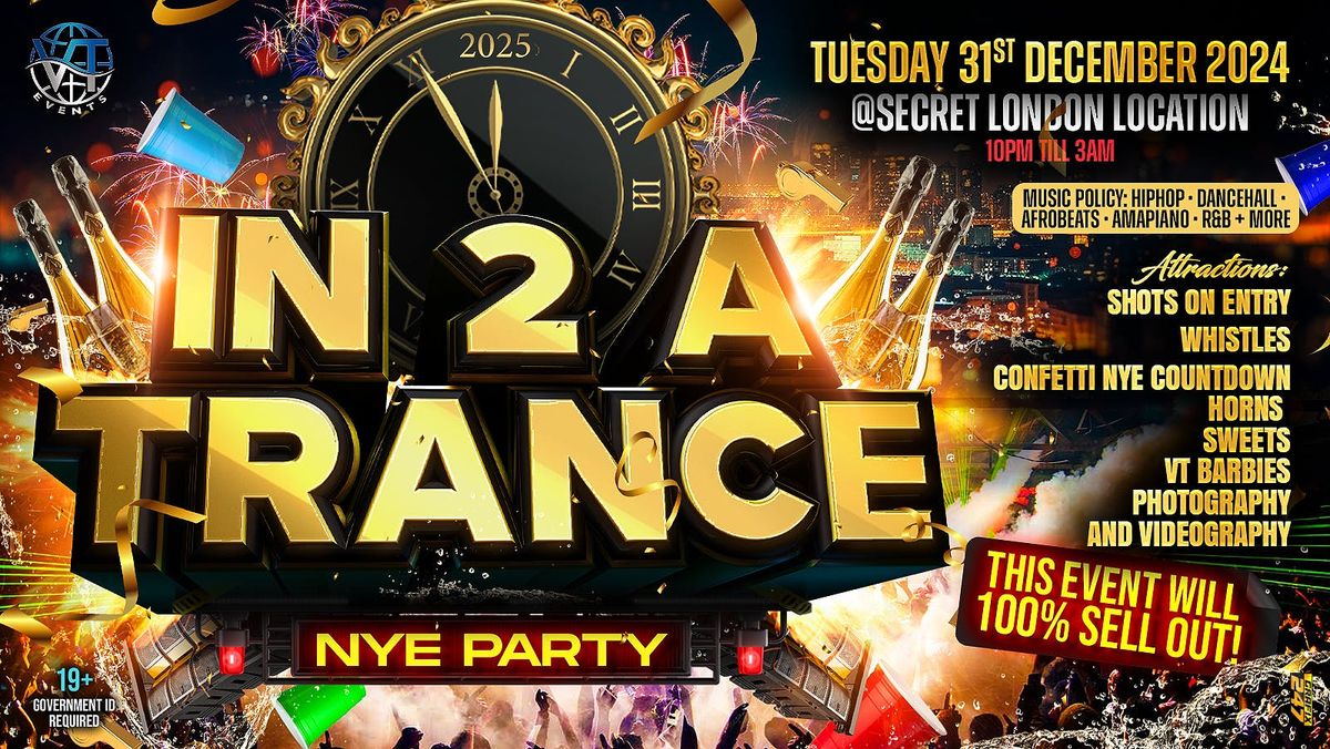 IN 2 A TRANCE: NEW YEARS EVE PARTY