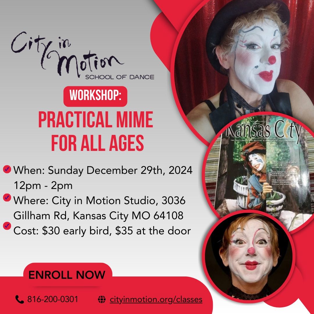 Practical Mime For All Ages Workshop