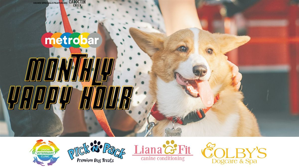 Monthly Yappy Hour at metrobar