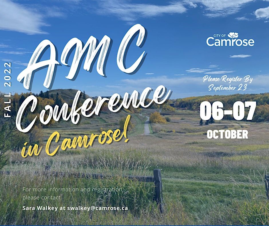 Fall 2022 AMC Conference, Ramada by Wyndham Camrose, 6 October to 7 October
