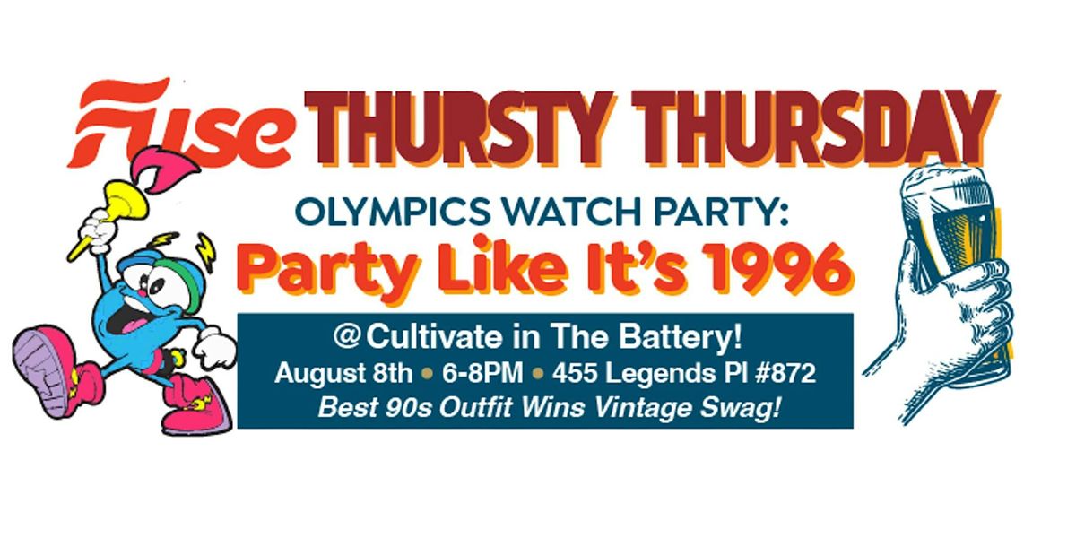 Fuse x Thursty Thursday x Olympics Watch Party!