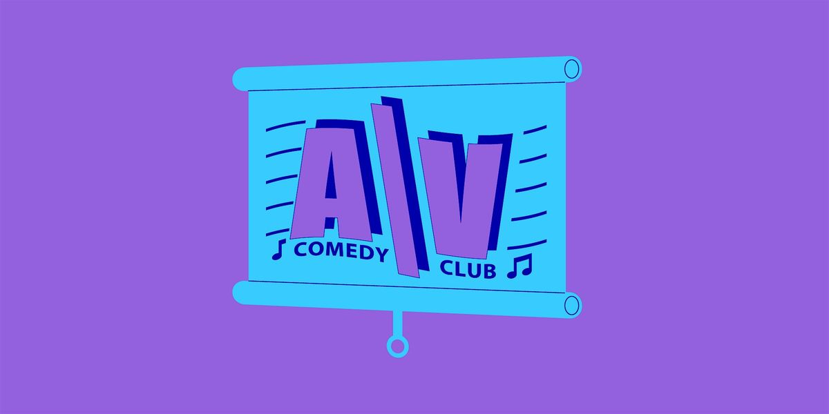 A\\V Comedy Club: Interactive PowerPoint and Musical Comedy