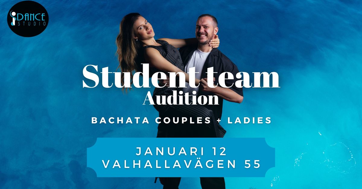 Student Team Auditions Bachata Couples + Ladies