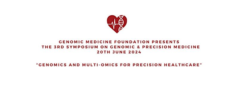 Genomics and Multi-OMICS for Precision Healthcare\u201d