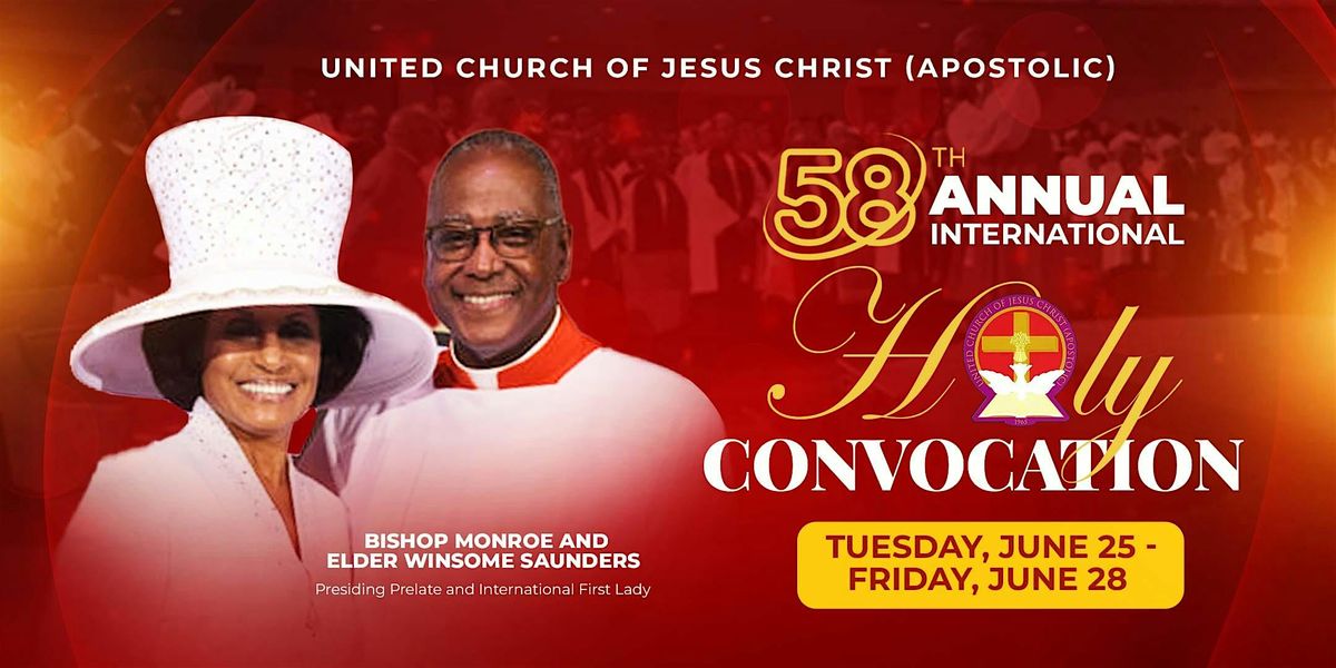 UCJC 58th Annual International Holy Convocation