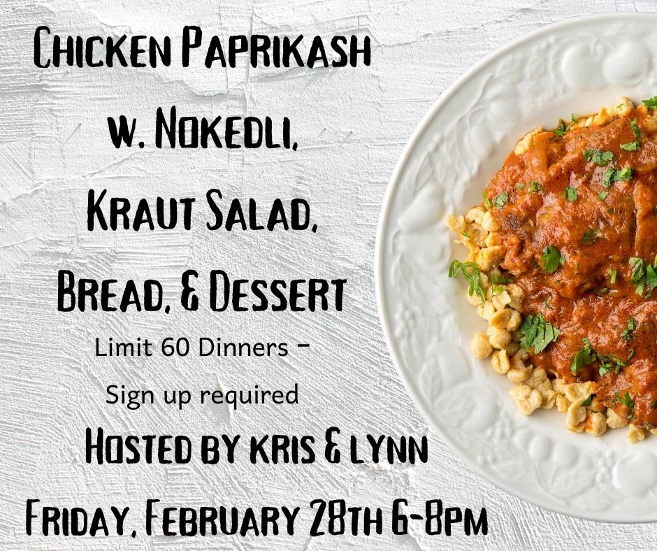 SIGN UP REQUIRED - Friday Dinner - Chicken Paprikash