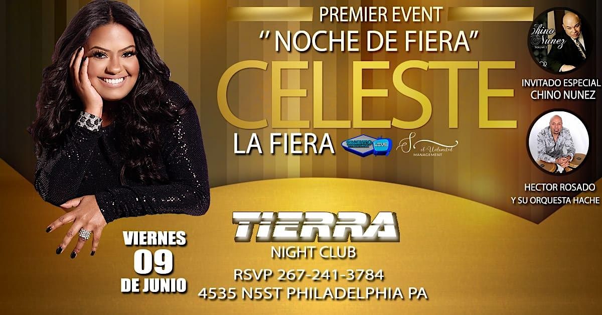 Noche'De Fiera featuring Celeste La Fiera - Premier Event