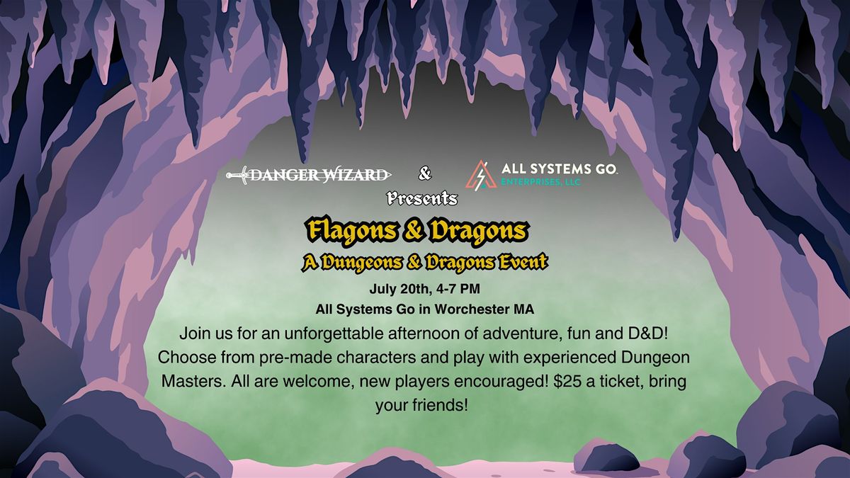 Flagons & Dragons: D&D at All Systems Go With Danger Wizard