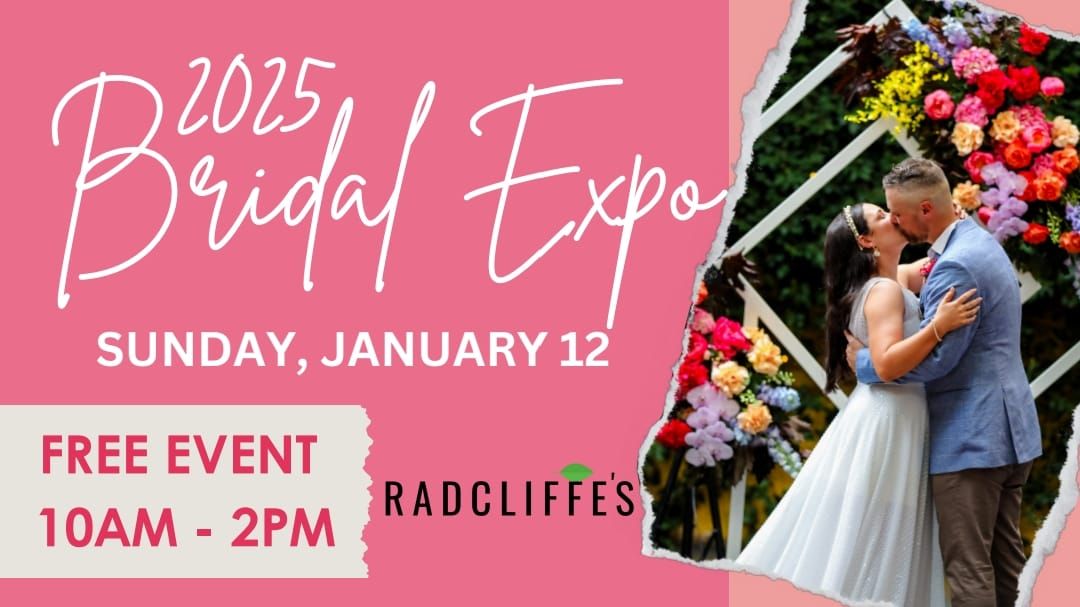 Radcliffe's Bridal Expo 2025