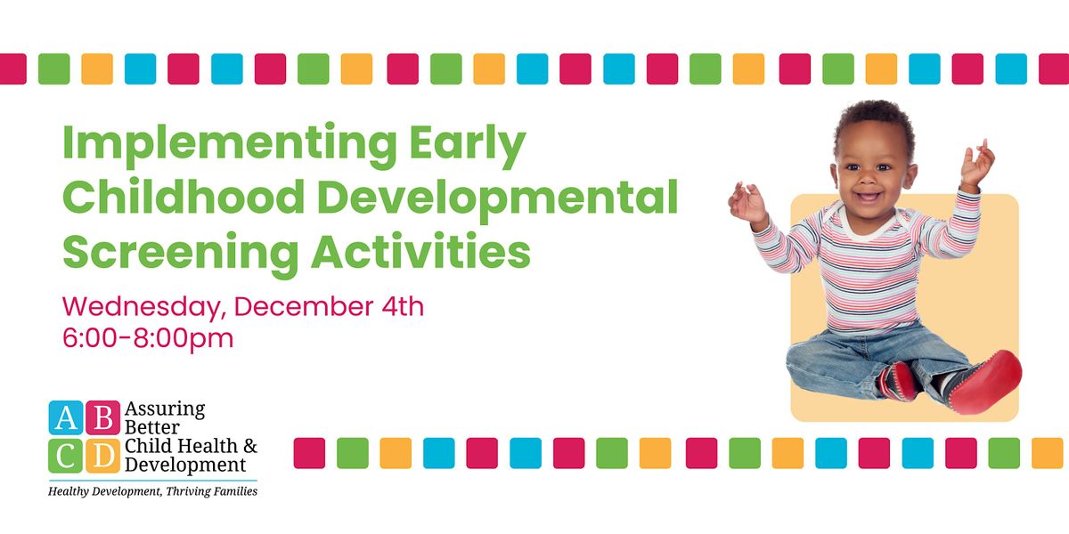 Implementing Early Childhood Developmental Screening Activities