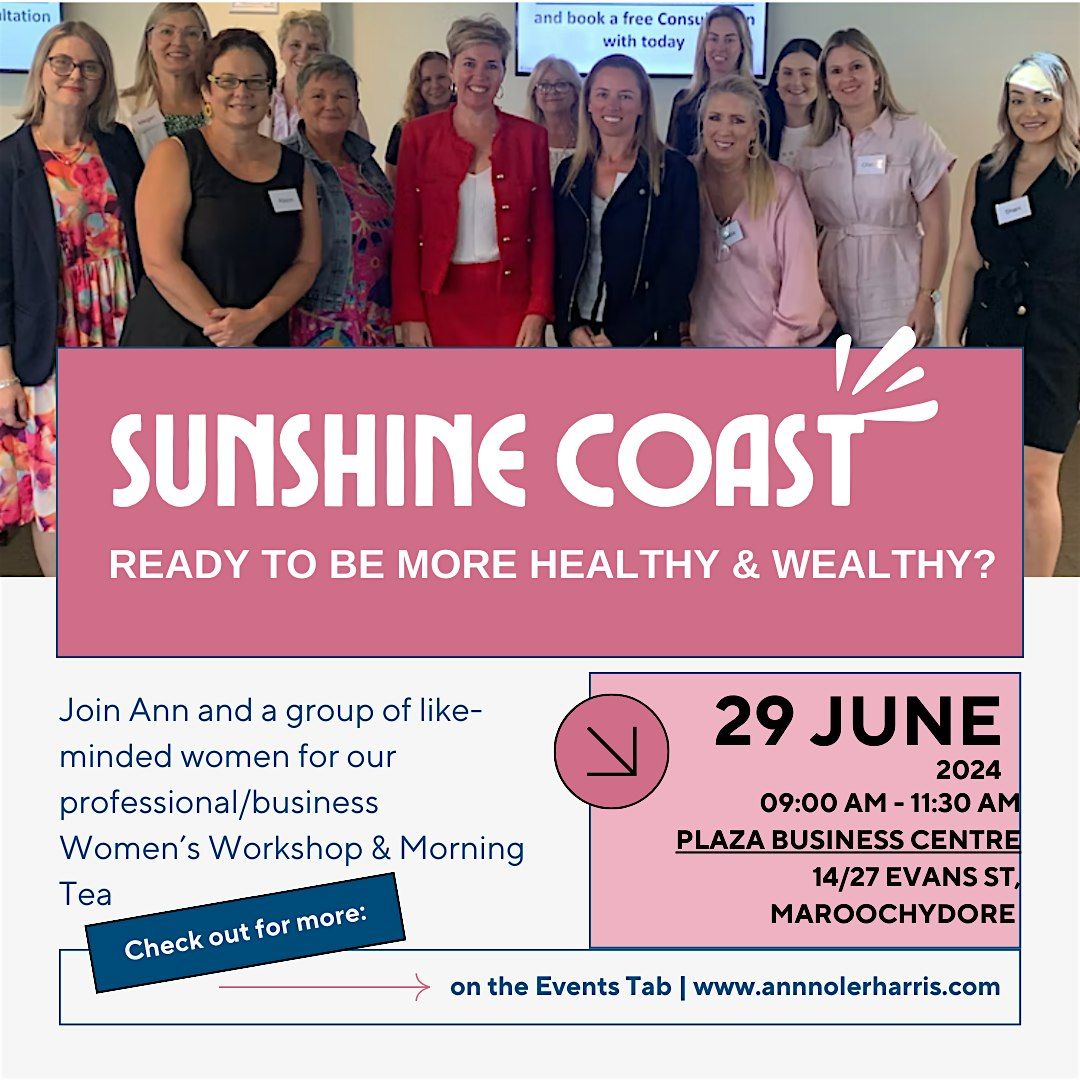 Ready To BE More Healthy & Wealthy? Workshop & Morning Tea