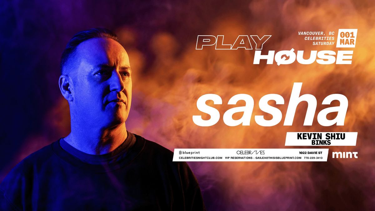 Playhouse & Mint Presents Sasha