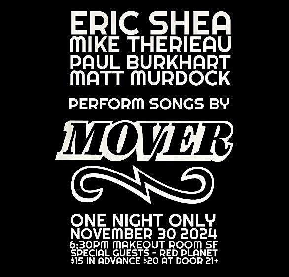 ONE NIGHT ONLY! ~  MOVER plus special guests RED PLANET ~