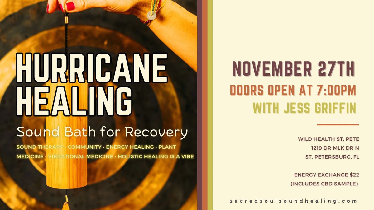 Hurricane Healing: A Sound Bath for Recovery 