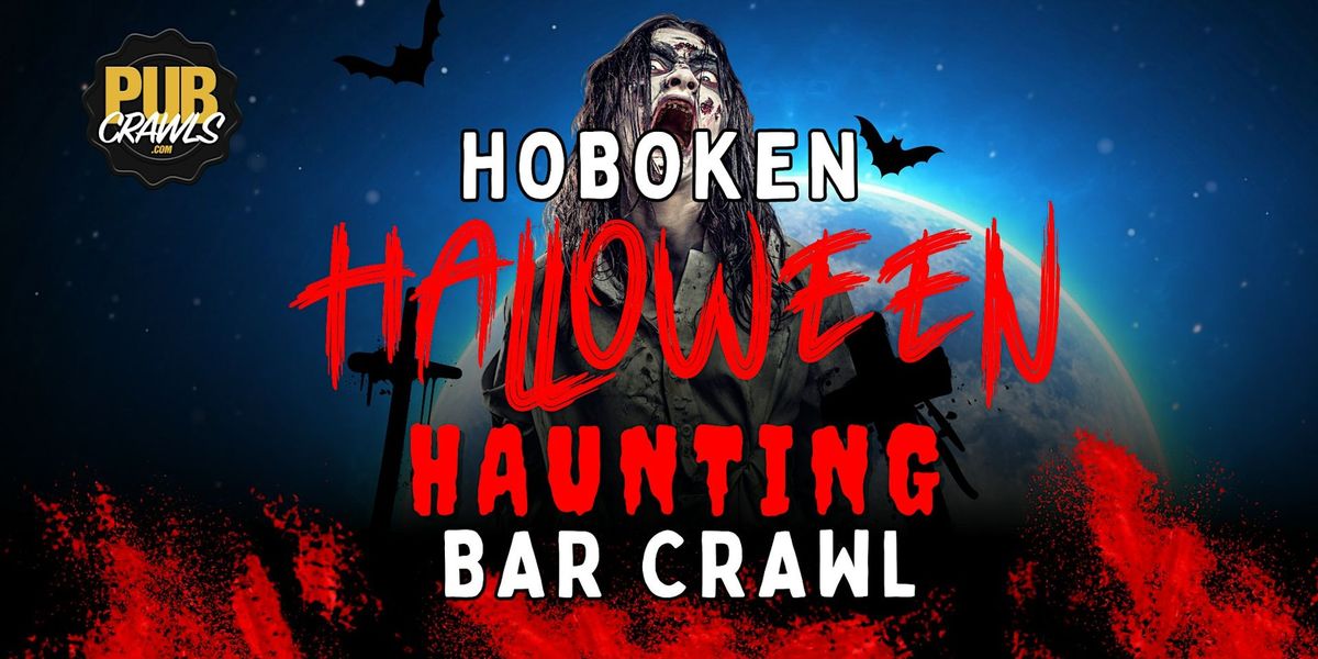 Hoboken Halloween Haunting Bar Crawl