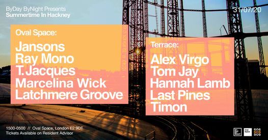 (FINAL TICKETS) Summertime in Hackney: Day & Night party