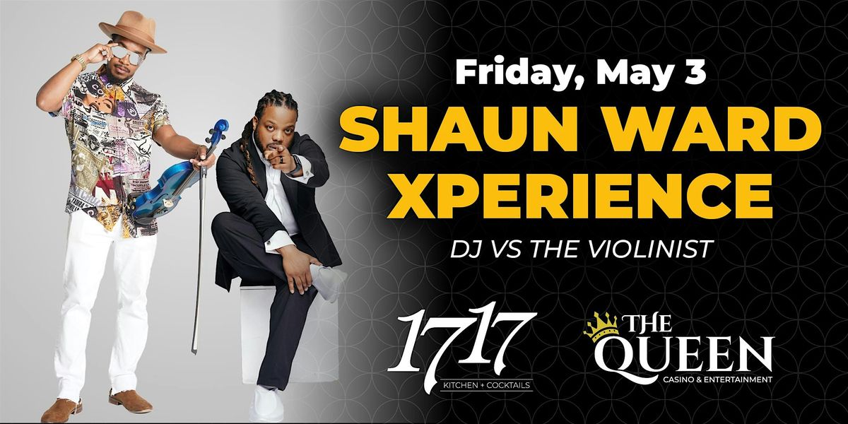 The Shaun Ward Xperience at QBR - May 3rd