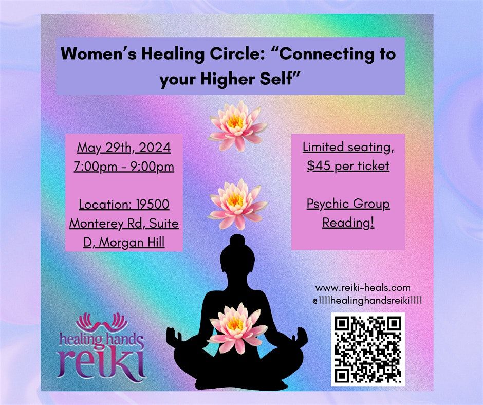 Women's Healing Circle: Connecting to your Higher Self