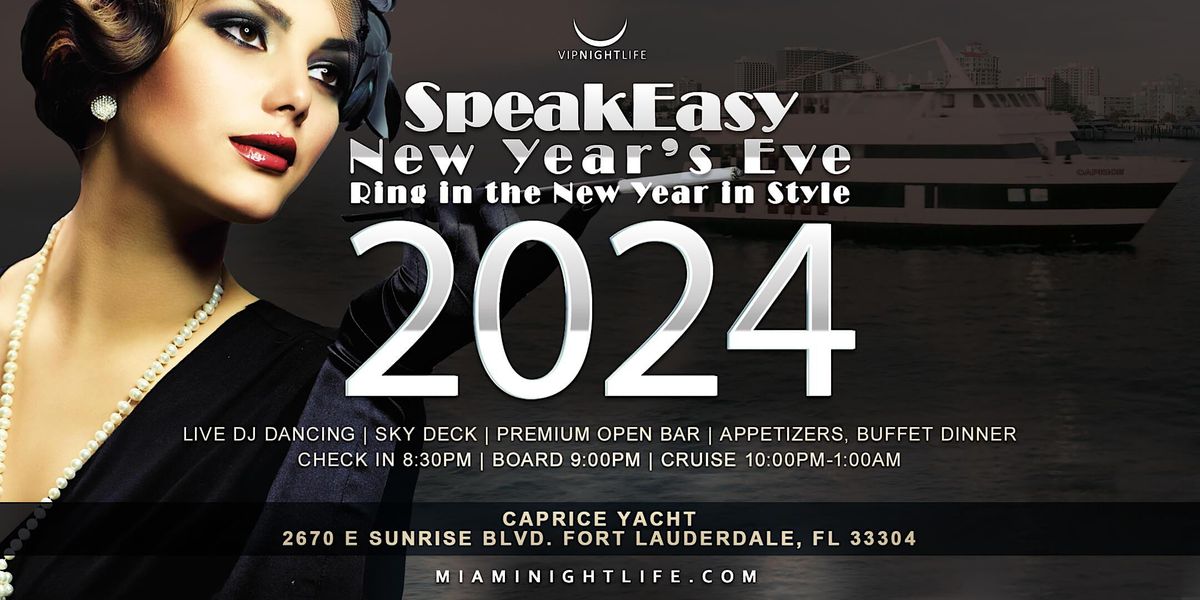 Speakeasy Fort Lauderdale New Years Eve Party Cruise 2024, Caprice
