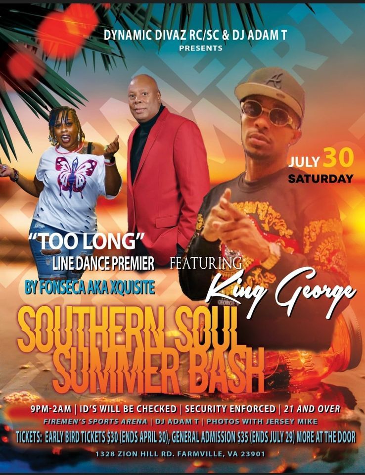 Southern Soul Summer Bash Featuring DJ Adam T & King George