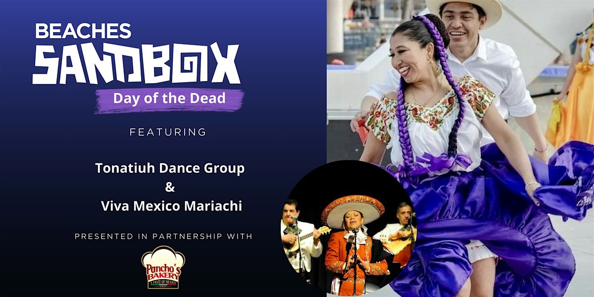 Day of the Dead: Tonatiuh Dance Group  & Viva Mexico Mariachi