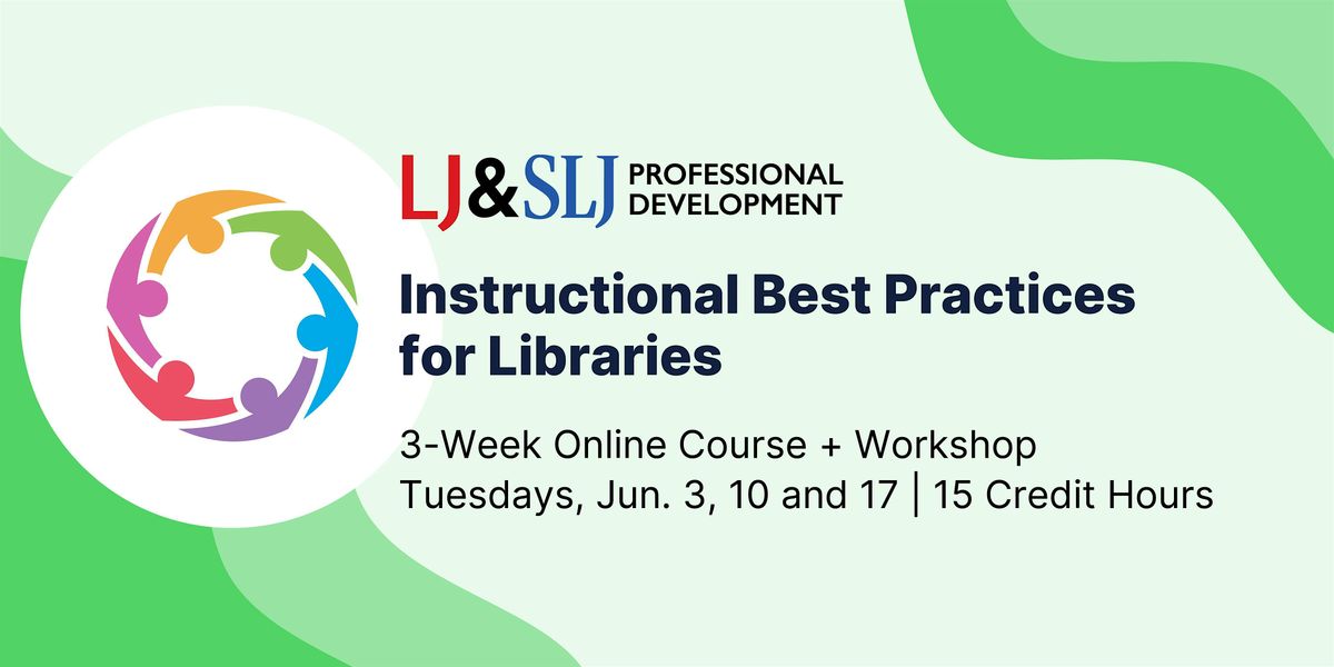 Instructional Best Practices for Libraries