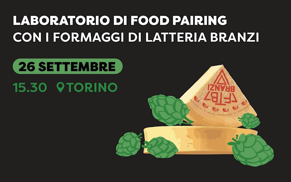 Laboratorio di food pairing con i formaggi delle Cheese Valleys