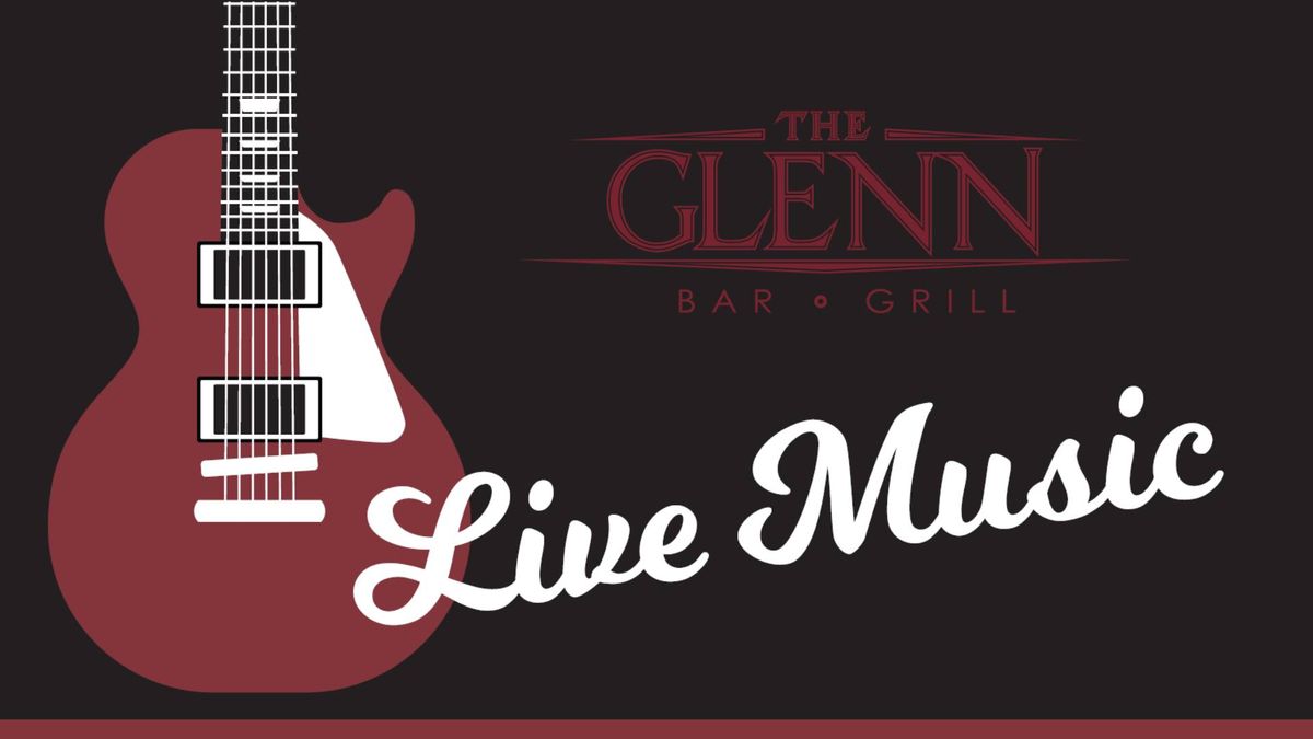 Live Music at The Glenn!