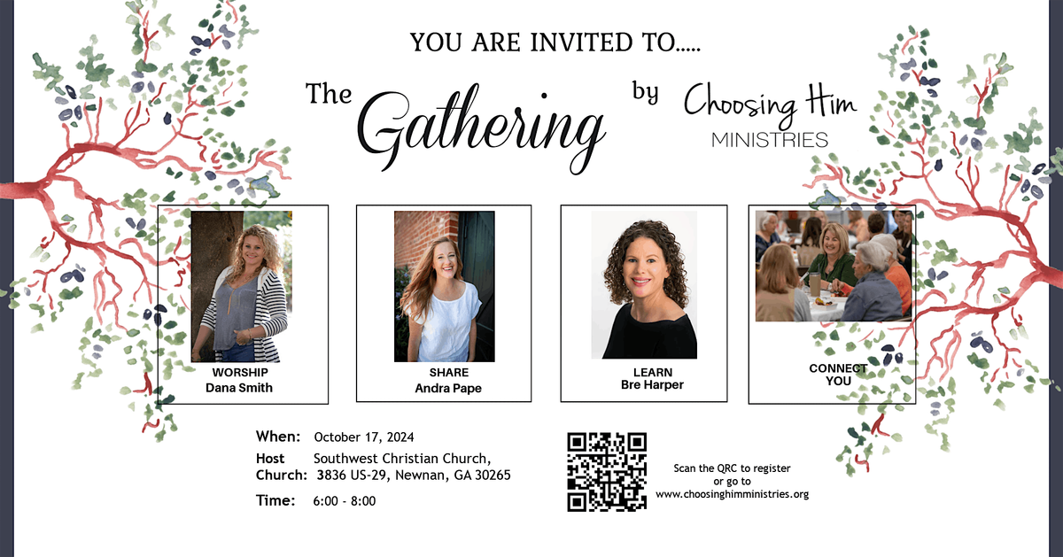 The Gathering by Choosing Him Ministries