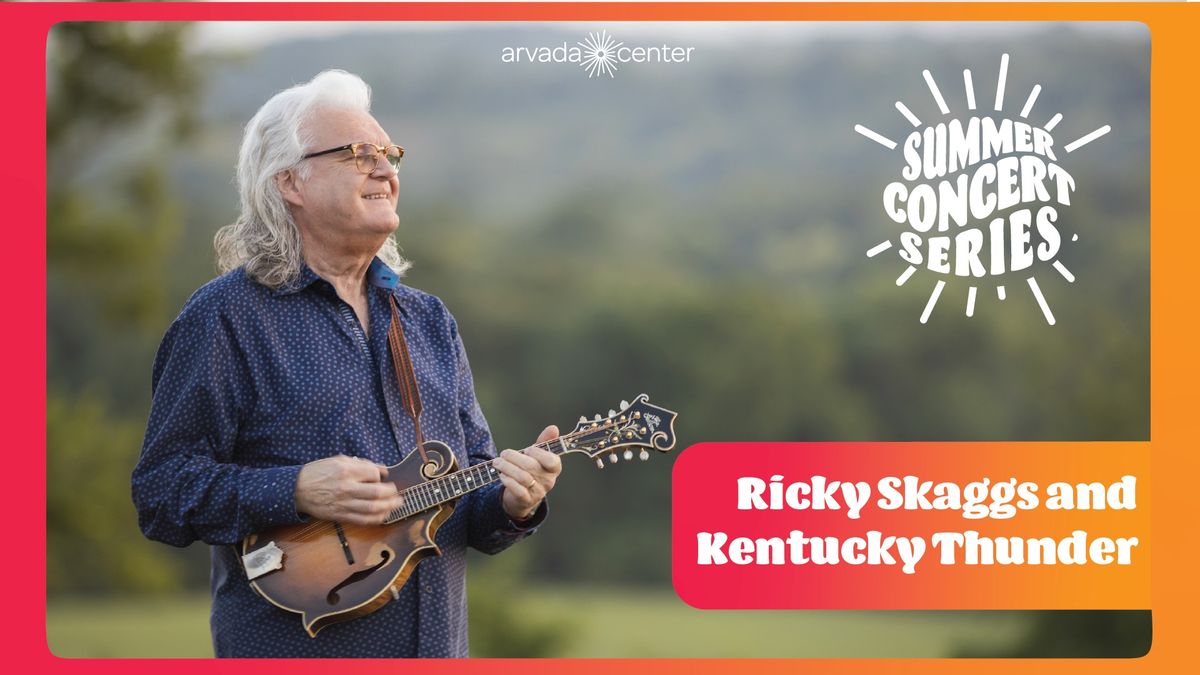 Ricky Skaggs and Kentucky Thunder