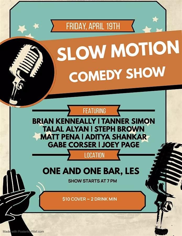 Slow Motion Comedy Show