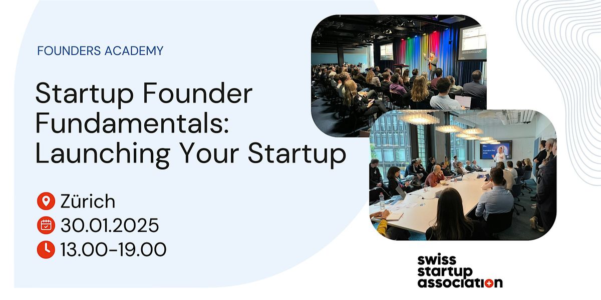 Startup Founder Fundamentals: Launching Your Startup