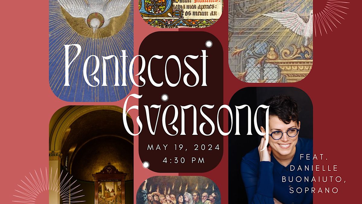 Recital & Evensong for Pentecost Sunday