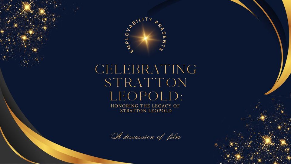 Employability Presents: Celebrating Stratton Leopold