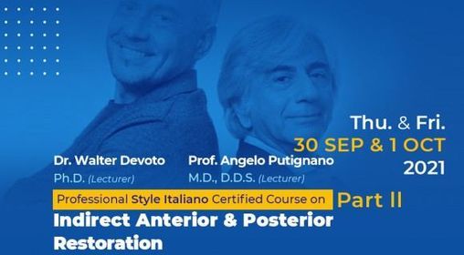Professional Style Italiano Certified Course Indirect Anterior & Posterior Restoration (Part 2)