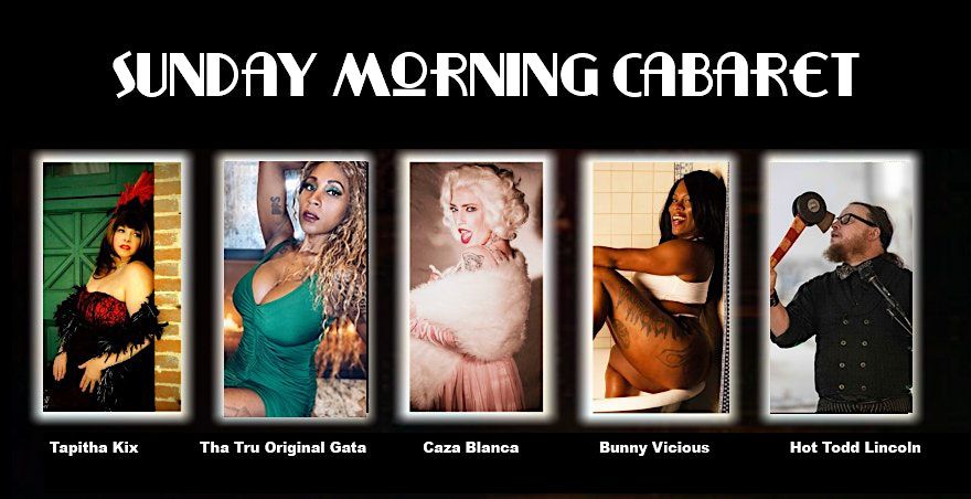 Sunday Morning Cabaret