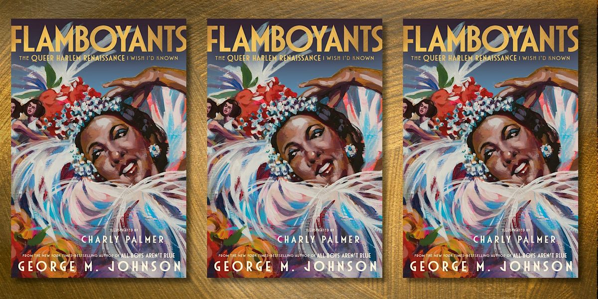 Flamboyants: The Queer Harlem Renaissance I Wish I'd Known