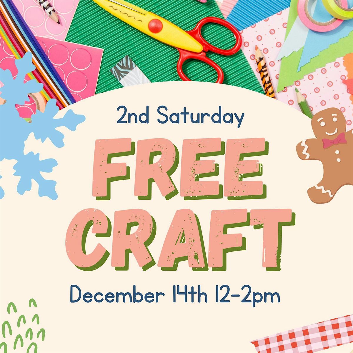 December 2nd Saturday Open House and Free Craft