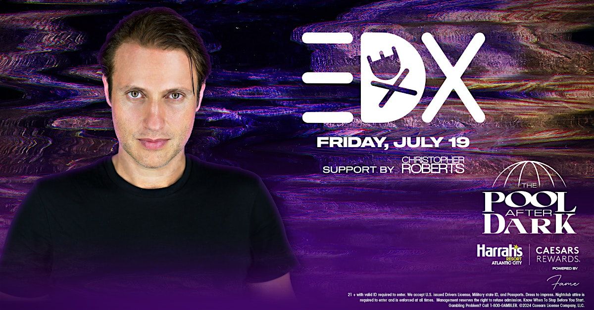 EDX at The Pool After Dark - FREE GUEST LIST