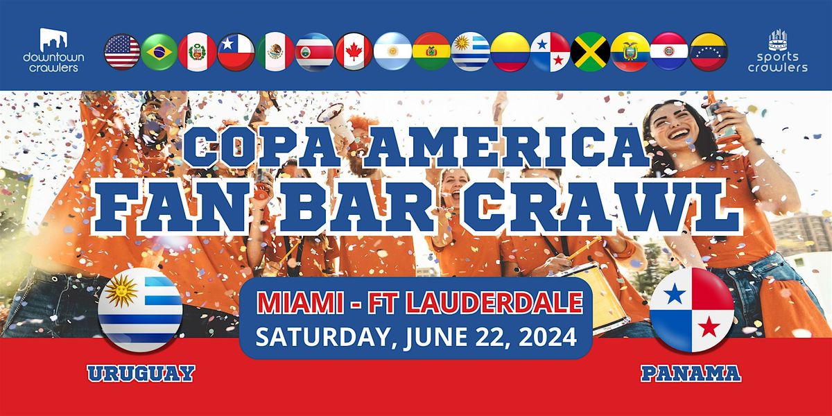 Copa America Fan Bar Crawl - Miami (Team Uruguay Fans)