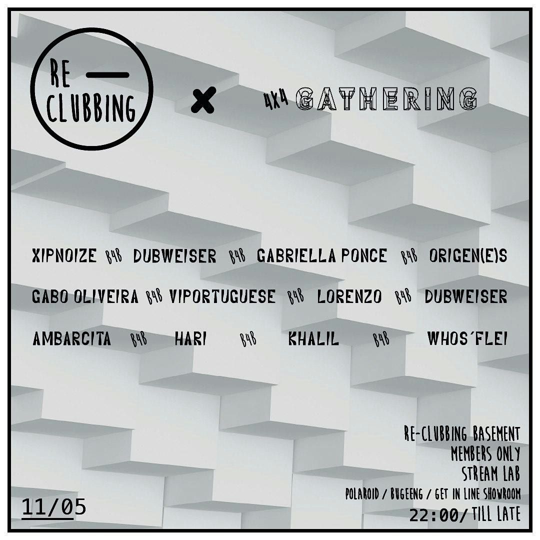 RE-CLUBBING \/\/ 4x4 GATHERING at Basement